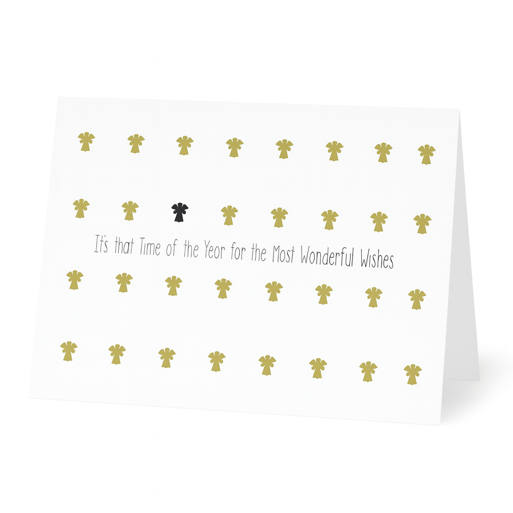 De Matriks Nieuwjaarskaart It's That Time of the Year! is een witte kaart van Matriks, met gouden en één zwarte engel, met "It's that Time of the Year for the Most Wonderful Wishes" en ontworpen door Ann Berger.