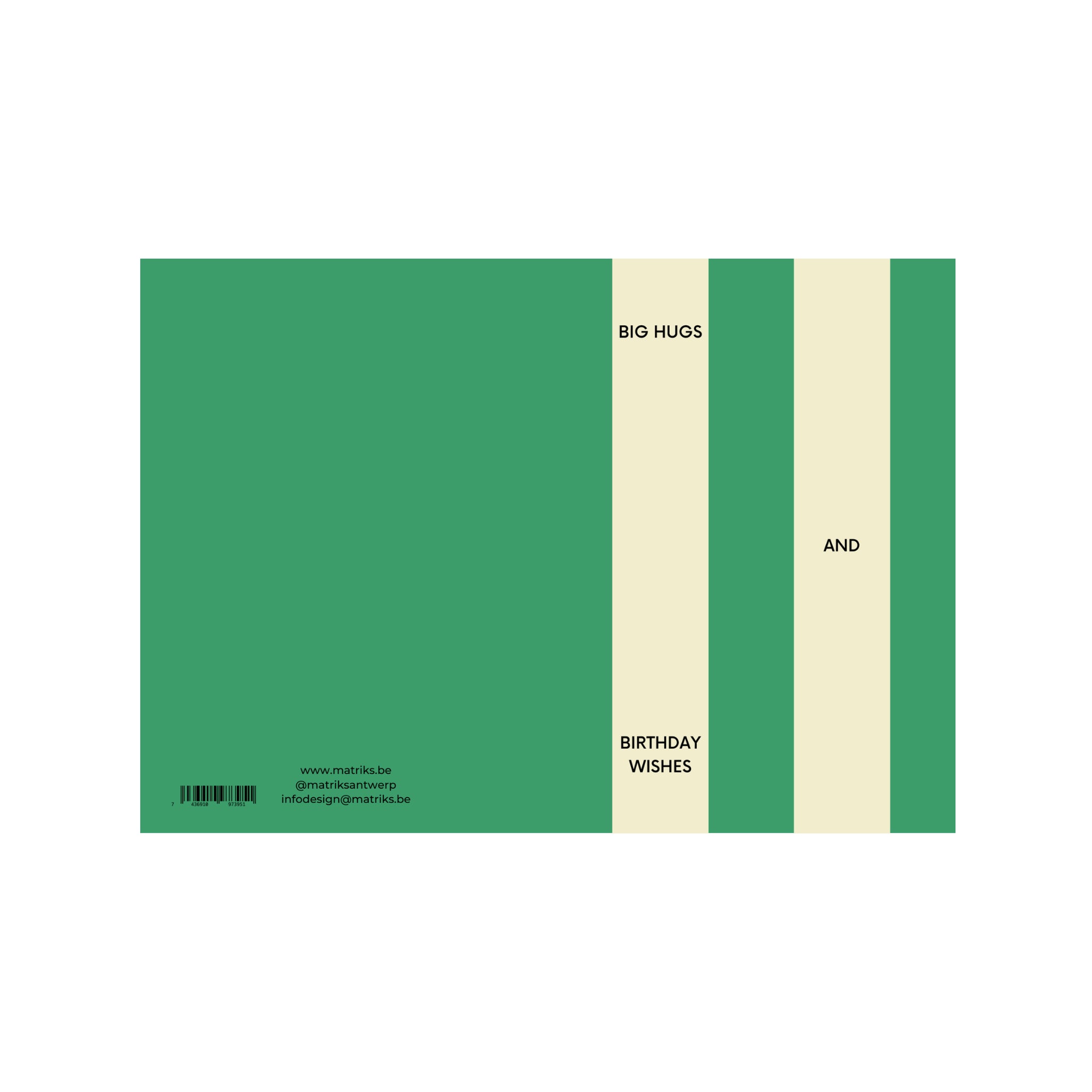 De Matriks JL Postkaart Big Hugs and Birthday Wishes Dubbel heeft groene en crèmekleurige strepen met "BIG HUGS AND BIRTHDAY WISHES" in zwarte hoofdletters, plus een streepjescode, contactgegevens en de naam van Julie Lindekens linksonder.