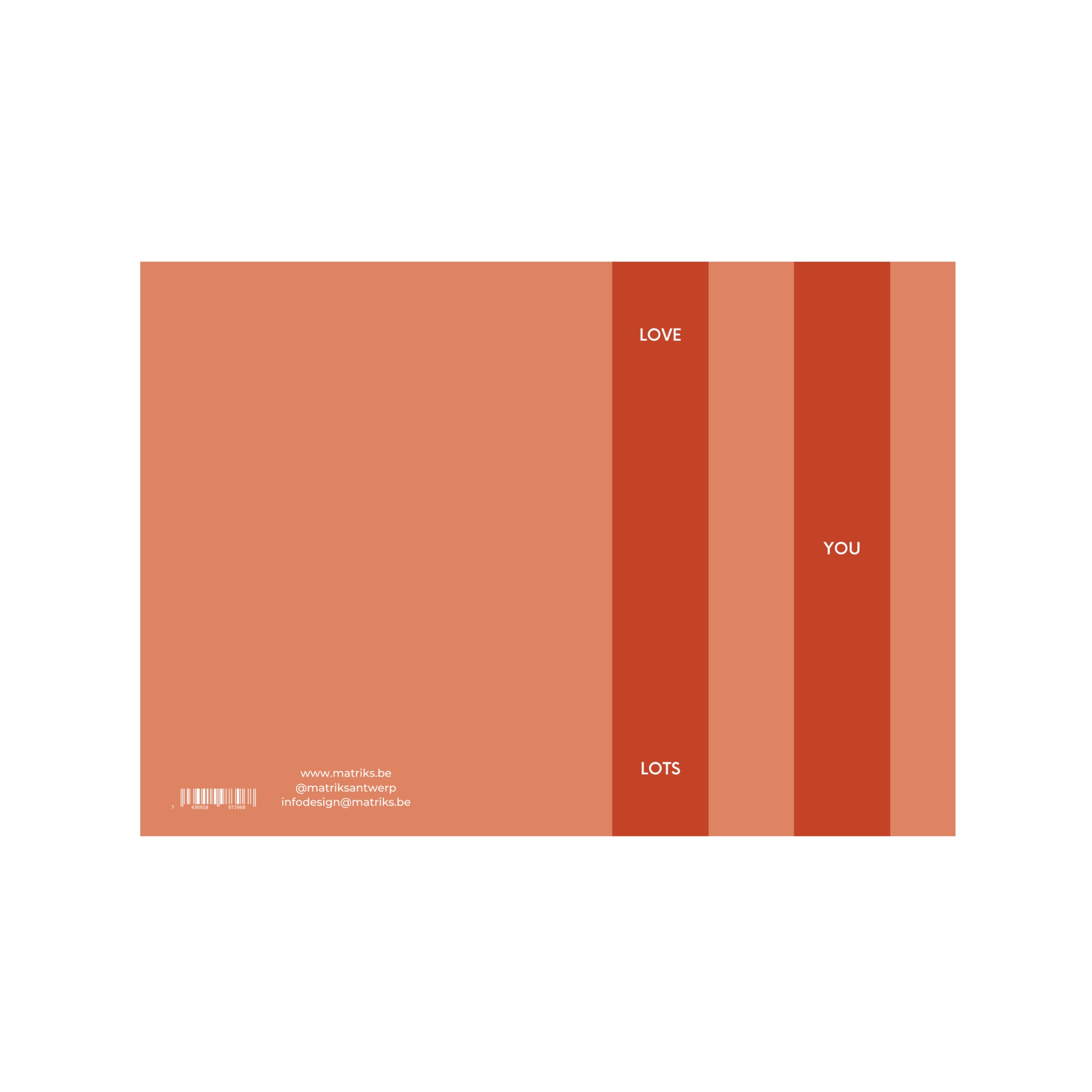Een minimaal grafisch ontwerp van Matriks JL Postkaart Love You Lots Dubbel: drie verticale rood-oranje rechthoeken op een perzik achtergrond met LOVE, YOU en LOTS in witte tekst. Onderdeel van de Matriks kleurrijke kaarten collectie; contact onderaan links.