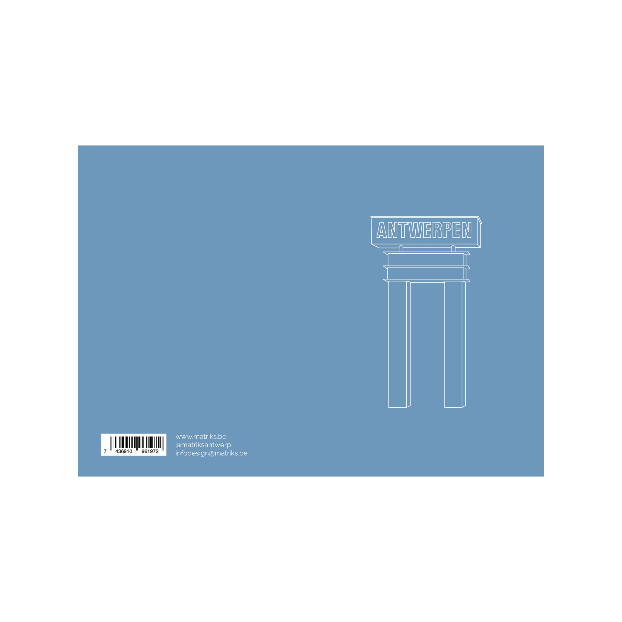 De Matriks Postkaart Antwerpen Monumenten Cruise Terminal Dubbel A6 heeft een blauwe rechthoek met een minimalistische witte lijntekening van een ANTWERPEN bord, barcode en contactgegevens. Perfect als A6 wenskaart van Matriks.