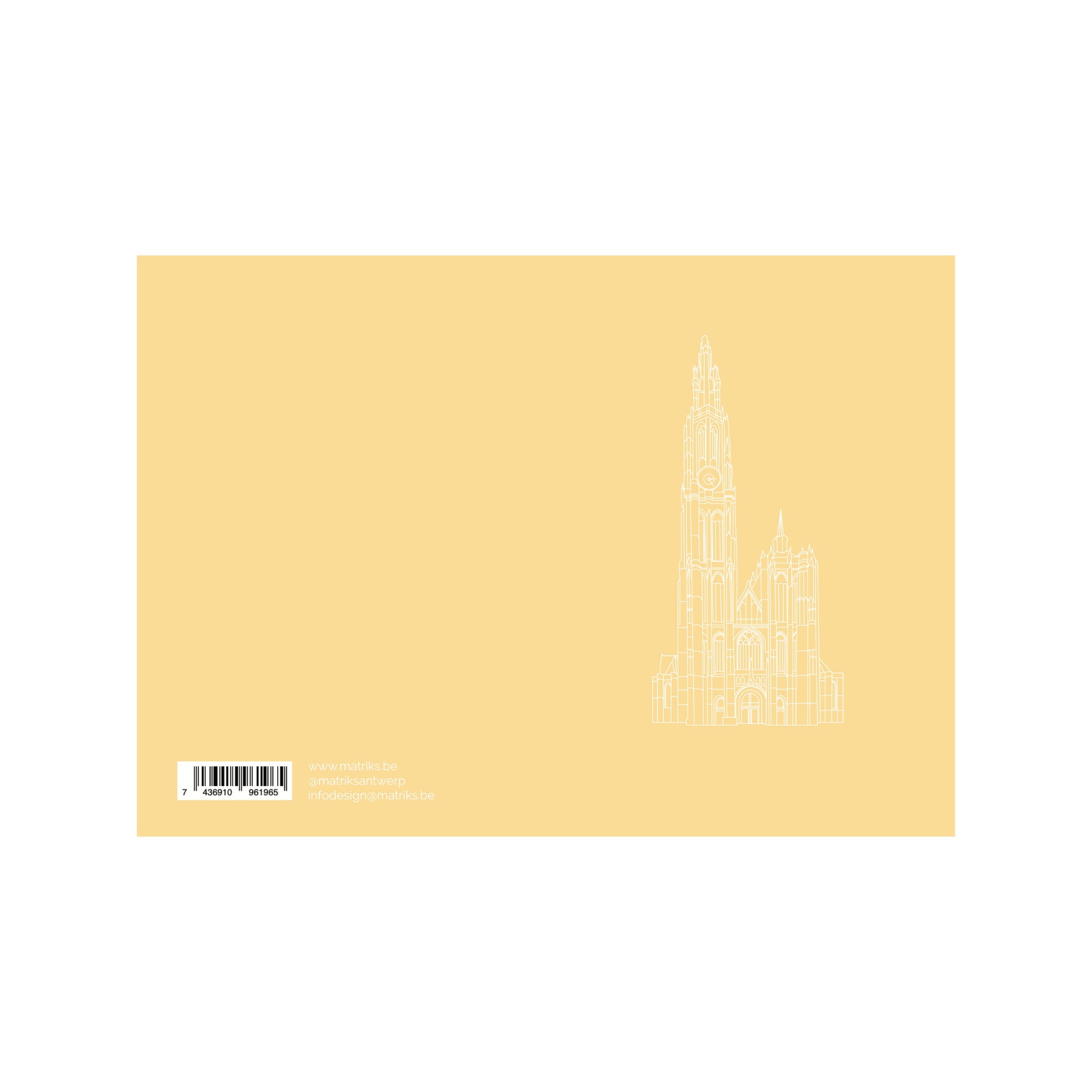 De Matriks Postkaart Antwerpen Monumenten Kathedraal Dubbel A6 heeft een minimalistisch lichtgeel ontwerp met een witte lijntekening van de Antwerpse kathedraal en een kleine tekst, barcode en contactgegevens linksonder.