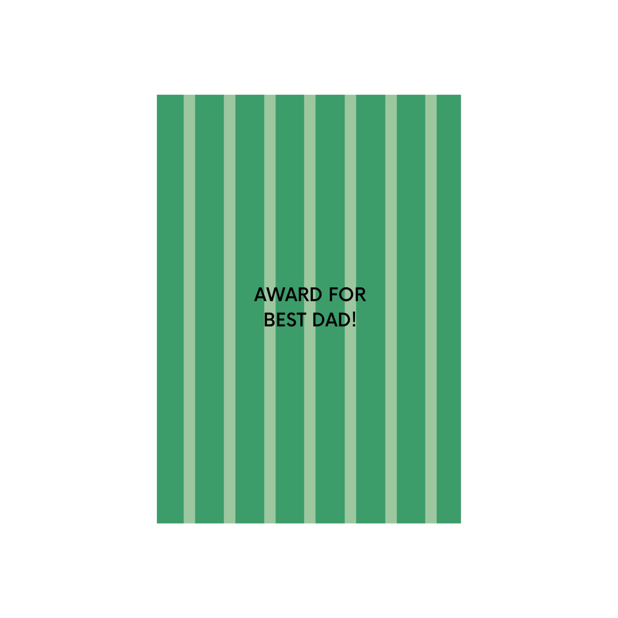 Een groene rechthoek met verticale donkergroene strepen en "AWARD FOR BEST DAD!" in zwart, gecentreerd op wit - ideaal voor elke gelegenheid. Matriks JL Postkaart Award For Best Dad Dubbel van Matriks is perfect voor je postkaartcollectie of grafische kaartontwerpen.