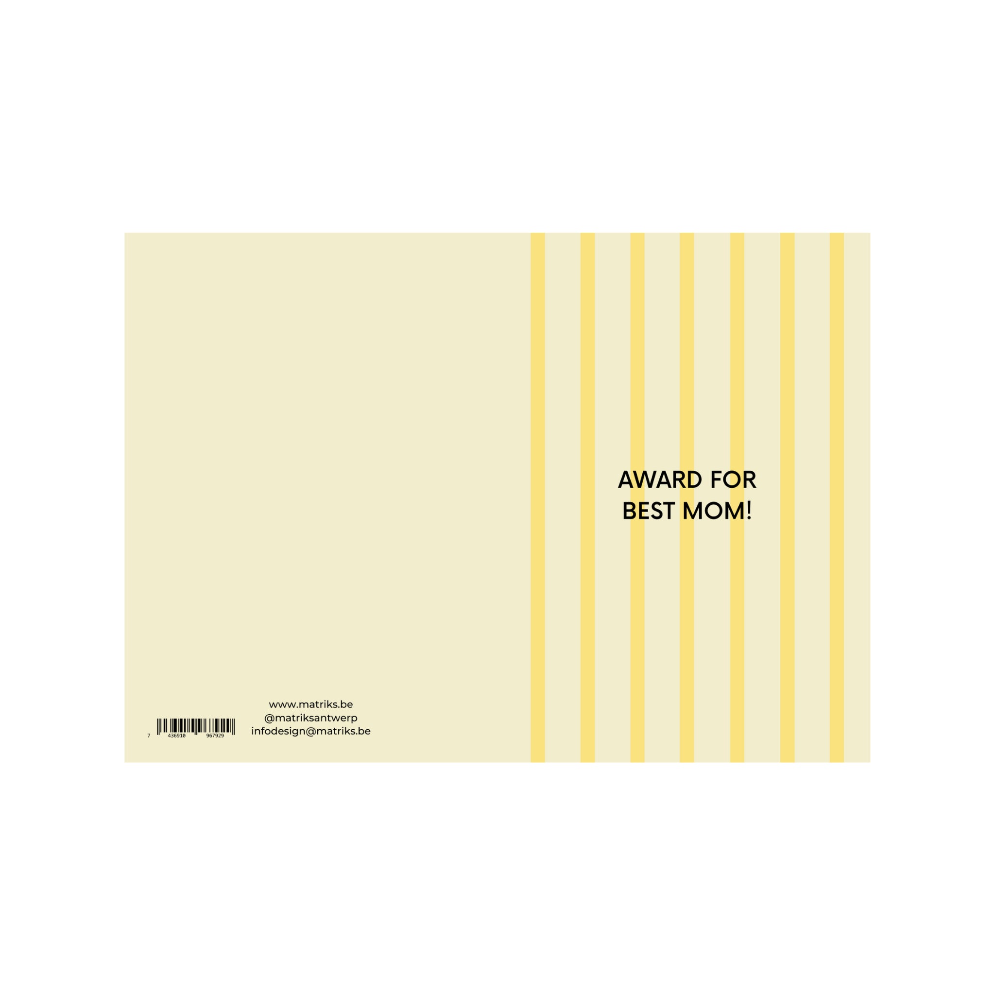 Crèmekleurige Matriks JL Postkaart Award For Best Mom Dubbel heeft verticale gele strepen aan de rechterkant. In het midden staat "AWARD FOR BEST MOM!" als onderdeel van de Matriks collectie, met linksonder contactinformatie en een barcode.