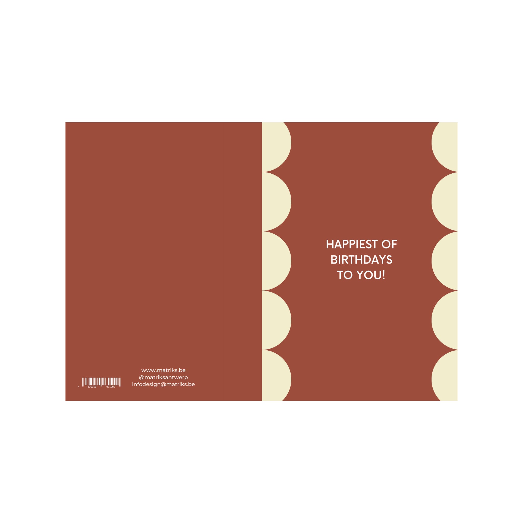 De Matriks JL Postkaart Happiest Of Birthdays To You Bourgogne Dubbel van Matriks heeft een bruine achtergrond met crème halve cirkels en "HAPPIEST OF BIRTHDAYS TO YOU!" in wit. Contactgegevens staan op de achterkant.