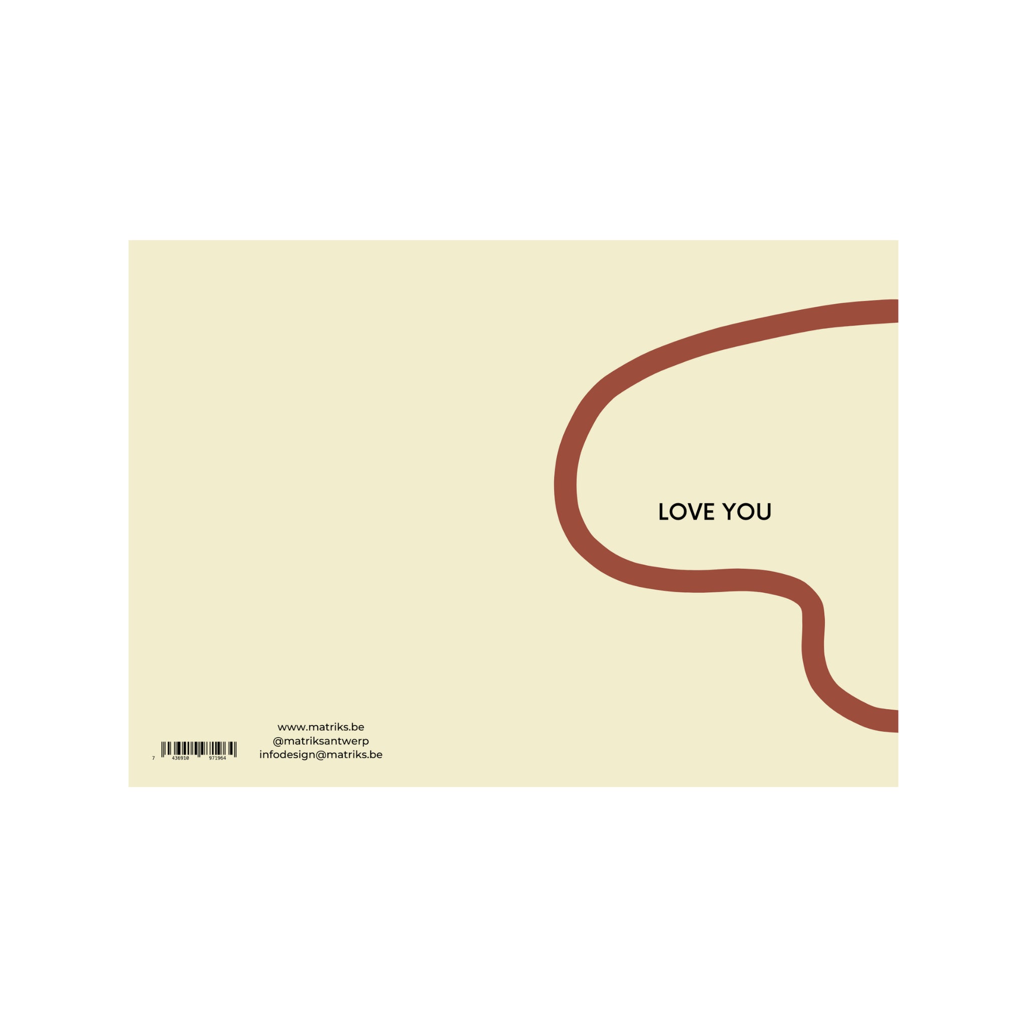 Beige achtergrond met een dikke gebogen rode lijn en "LOVE YOU" in zwarte tekst. Met Matriks branding, contactgegevens en barcode onderaan. Onderdeel van de Matriks JL Postkaart Love You Dubbel serie.