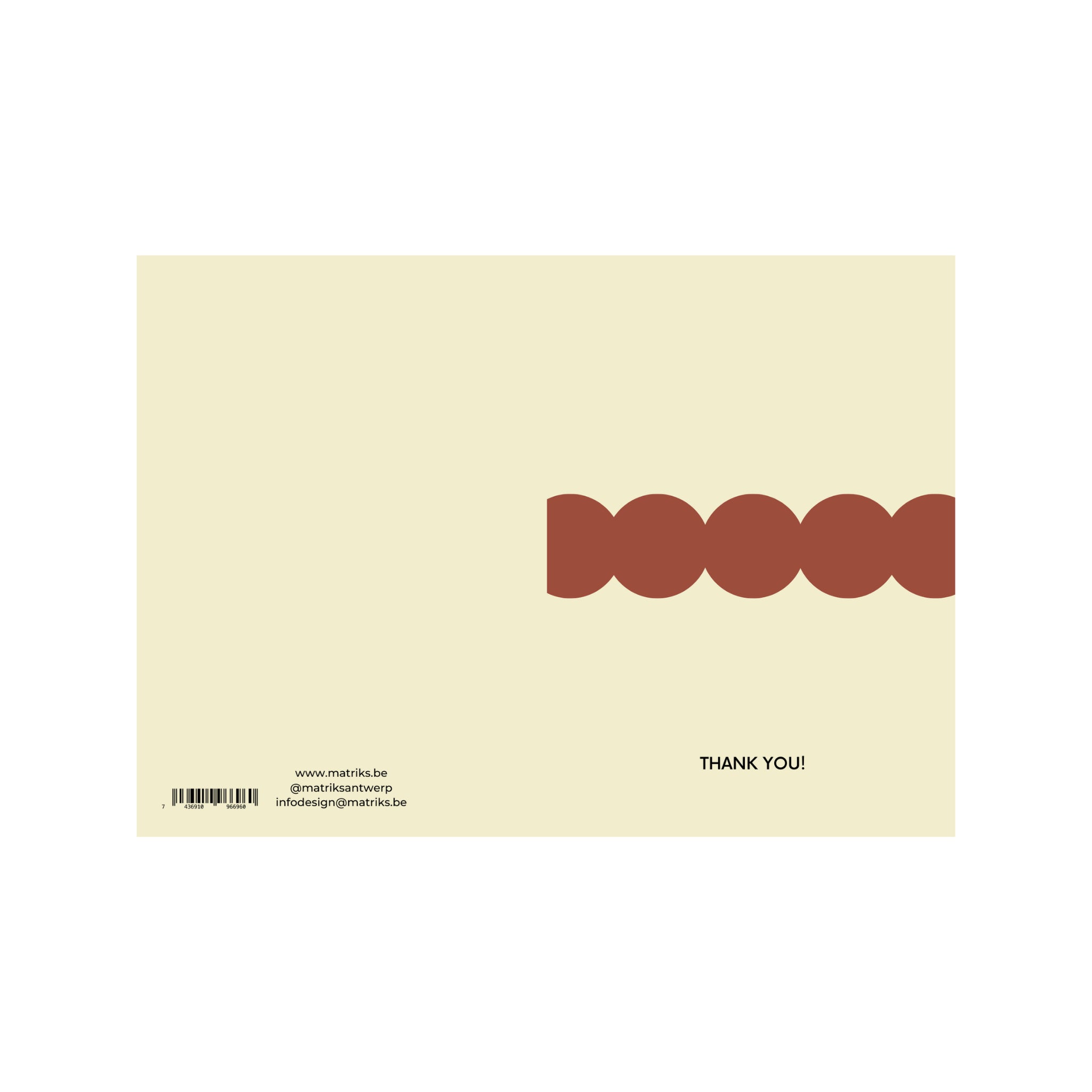 Op de Matriks JL Postkaart Thank You Ecru Dubbel van Matriks staan rechts vijf bruine cirkels, rechtsonder "THANK YOU!" en links contactinformatie plus barcode - een opvallende grafische kaart uit de postkaartcollectie.
