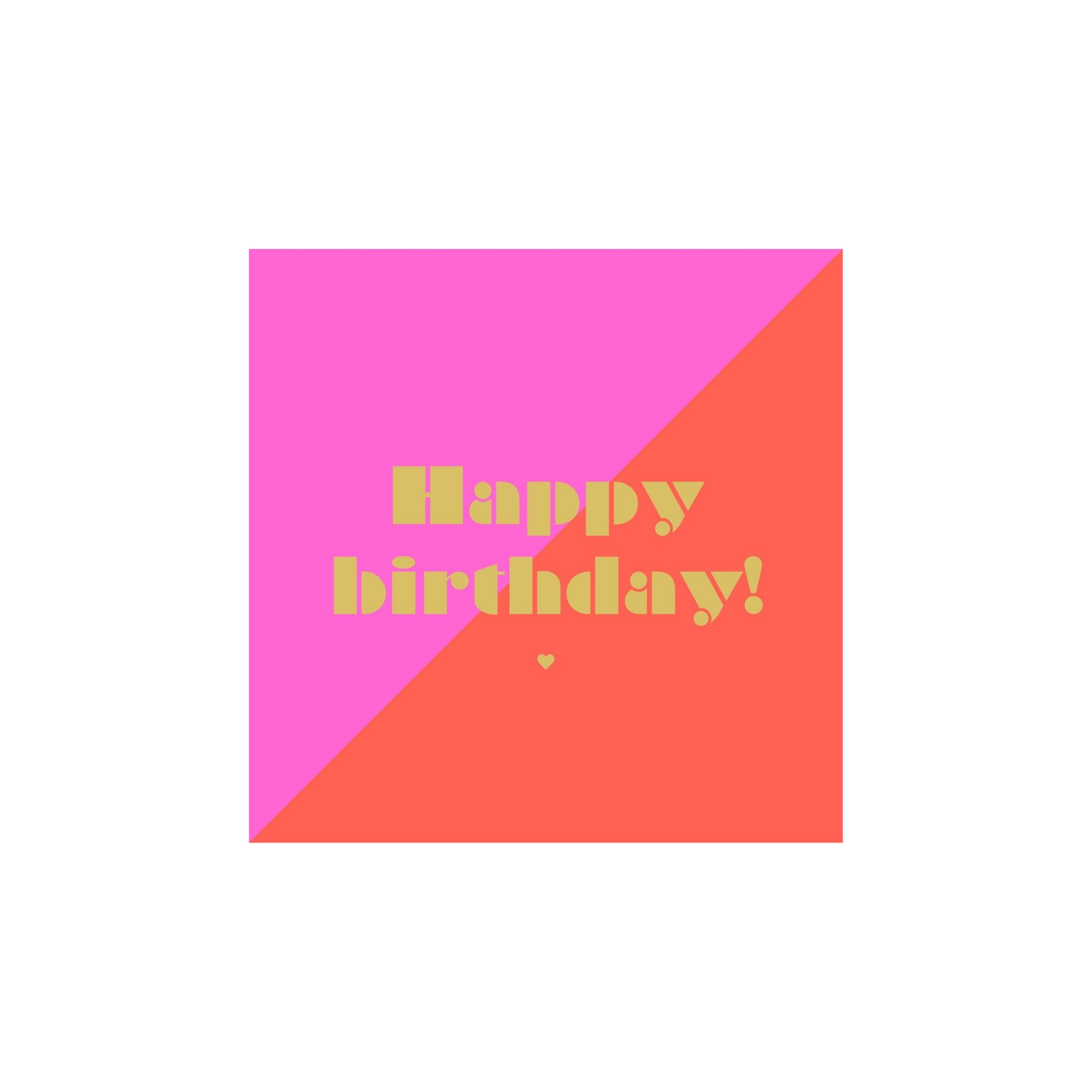 Een vierkante PPD Papieren Servetten Happy Birthday by Art Card 33/33 servet heeft een witte achtergrond met een diagonale split, linksboven roze, rechtsonder koraal. In het midden staat de gele tekst "Happy birthday!" en een klein geel hartje.