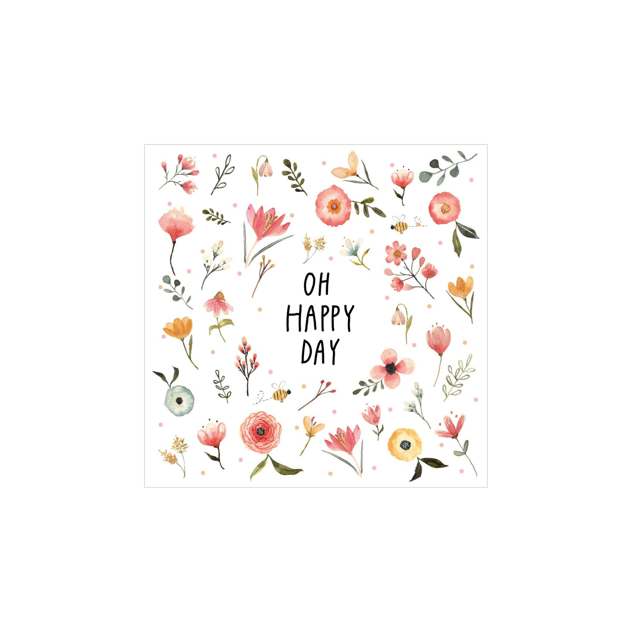 Een witte vierkante kaart met aquarel bloemen en bladeren omlijst "OH HAPPY DAY" in zwart. Perfect voor tafelschikking of in combinatie met PPD Papieren Servetten Oh Happy Day 33/33, 3-laags FSC papier van PPD.