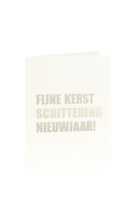 De Matriks Kerst- en Nieuwjaarskaart Fijne Kerst Schitterend Nieuwjaar is een witte kaart met vette, lichtgouden letters waarop "FIJNE KERST SCHITTEREND NIEUWJAAR!" staat.